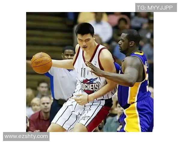 姚明与保罗的对决历史回顾及其对中国篮球的影响分析 姚明与保罗的对决历史回顾及其对中国篮球的影响分析